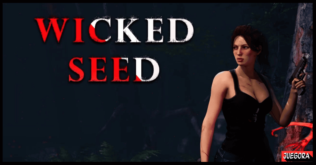 Wicked Seed